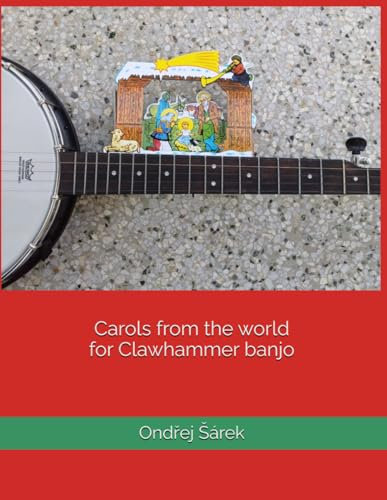 Carols from the world for Clawhammer banjo