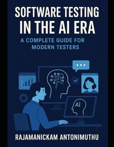 Software Testing in the AI Era: A Complete Guide for Modern Testers