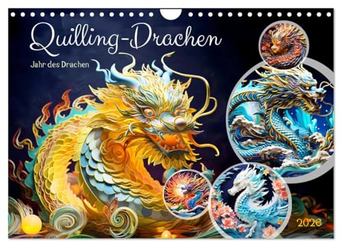 Quilling-Drachen - Jahr des Drachen (Wandkalender 2026 DIN A4 quer), CALVENDO Monatskalender: Drachentanzzauber: Ein Quilling-Papierkalender für das Chinesische Tierkreiszeichen (CALVENDO Kunst)