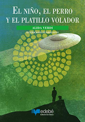 El niño, el perro y el platillo volador