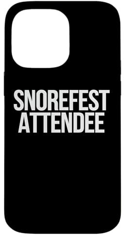 Snorefest Attendee Funny Conference Seminar Office Work Case for iPhone 14 Pro Max