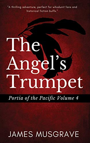 The Angel's Trumpet: Nineteenth Century Historical Legal Thriller and Mystery