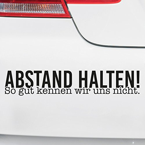 Motoking Autoaufkleber - Lustige Sprüche & Motive für Ihr Auto - Abstand halten! So gut kennen wir Uns Nicht. - 12 x 2,2 cm - Weiß Glänzend