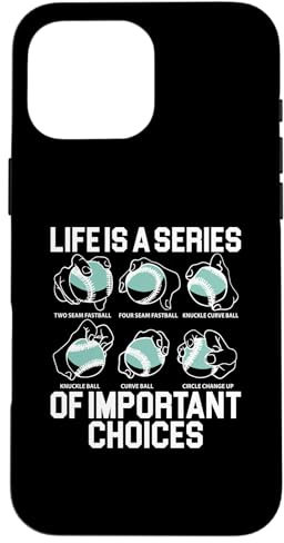 Coque pour iPhone 16 Pro Max Life Is A Series Of Important Choices Baseball Pichet