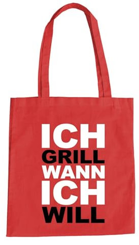 Ich Grill Wann Ich Will Baumwolltasche - Grillen Barbecue BBQ Fleisch Steak Rot