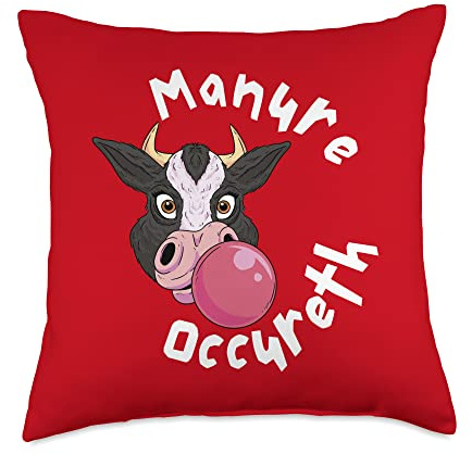 Funny Cow Manure Occureth Funny Saying Throw Pillow