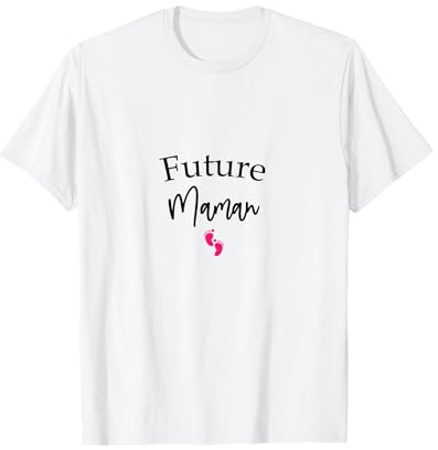 Future Maman - Cadeau Drôle De Grossesse Maman Enceinte T-Shirt