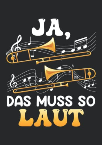 Notizbuch A5 kariert mit Softcover Design: Musiker Ja das muss so laut ich spiele Posaune: 120 karierte DIN A5 Seiten
