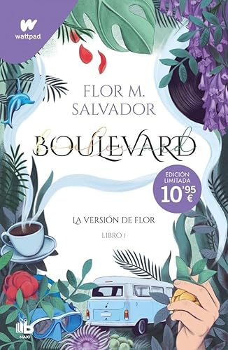 Boulevard. Libro 1: La versión de Flor (edición revisada por la autora) (MAXI)