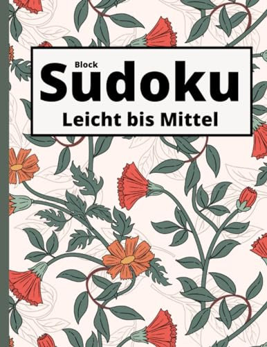 Sudoku Block Leicht bis Mittel: Großes Sudoku Rätsel für Erwachsene mit 600 Puzzles, Sudokubuch Din A4 Format mit Lösungen, Geschenk für Jugendliche und Senioren : Opa, Oma