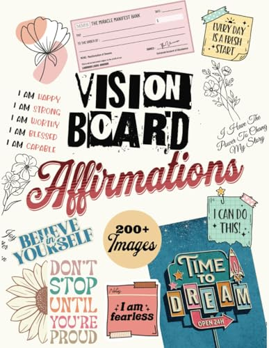 Vision Board Affirmations: An Inspiring Quote Book to Manifest Your Dreams. A Curated Collection of over 200 Images, Clip Art, and Illustrations to ... Journals, Paper Crafts, and More 8.5 x 11