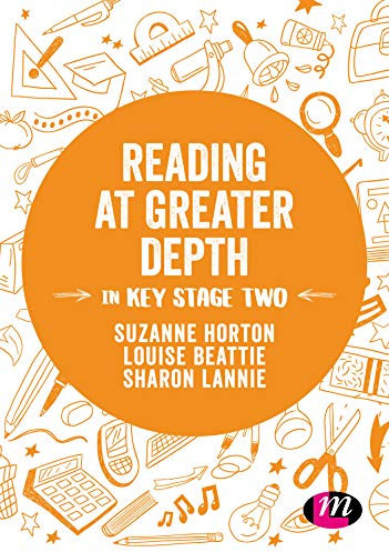 Reading at Greater Depth in Key Stage 2 (Exploring the Primary Curriculum)