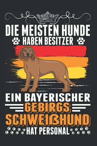 Bayerischer Gebirgsschweißhund Tagesplaner: Bayerischer Gebirgsschweißhund Besitzer BGS / Kalender 2022 / Wochenplaner Tagesplaner Planer / Planungsbuch To-Do-Liste / 6x9 Zoll / 100 ausfüllbare Seiten