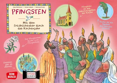 Pfingsten. Kamishibai Bildkartenset: Entdecken – Erzählen – Begreifen: Das Kirchenjahr. Die Bedeutung von Pfingsten für Kinder erklärt. Lebendiges ... (Mit dem Erzähltheater durch das Kirchenjahr)