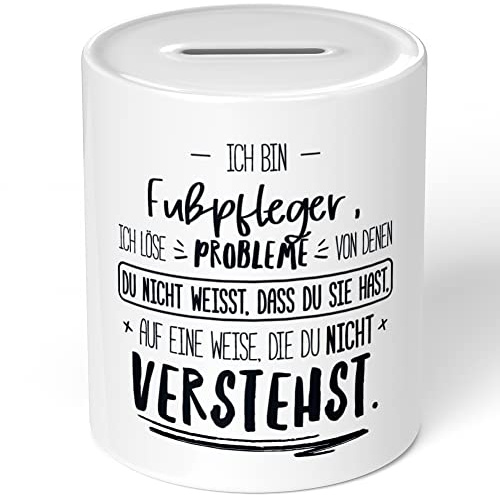 JUNIWORDS Spardose Sparbüchse, Ich Bin Fußpfleger, ich löse Probleme, von denen du Nicht weißt, DASS du Sie hast, auf eine Weise, die du Nicht verstehst (5002020)