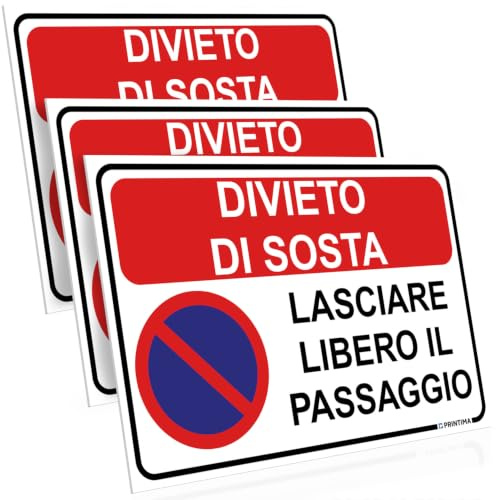 PRINTIMA 32x21 cm Set di 3 Cartelli DIVIETO DI SOSTA LASCIARE LIBERO IL PASSAGGIO, Targa di Divieto con Pittogramma per Ingresso, Cortile, Area Privata con Set di Montaggio Incluso