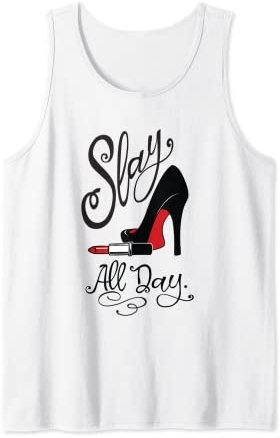 Slay All Day Red Lippenstift & High Heels Grafik für Damen Tank Top