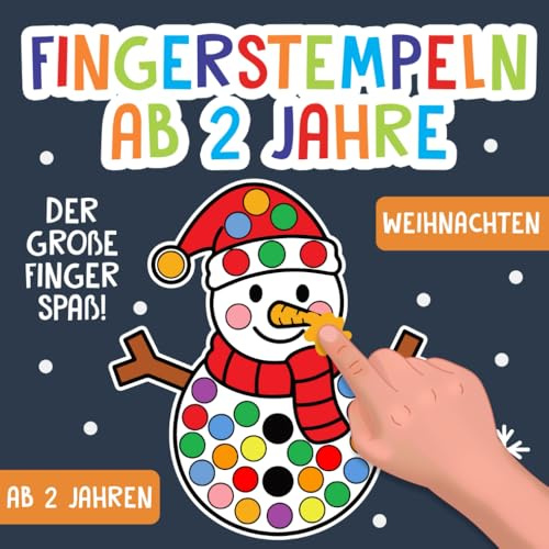 Fingerstempeln ab 2 Jahre: Weihnachten - Der große Fingerstempel Spaß für Kinder - Fingerstempelbuch zum Malen, Basteln und Stempeln mit Fingerfarben - Für Jungen und Mädchen