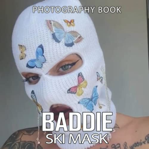 Baddie Ski Mask Photography Book: Beautiful Photos Of Baddie Ski Mask For Teens To Decor Room, Houses