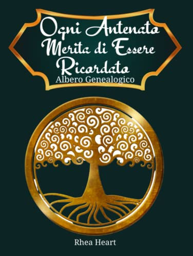 Albero Genealogico: Ogni Antenato Merita di Essere Ricordato