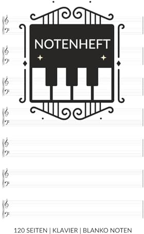 Notenheft DIN A5 | 120 Seiten | Blanko Notenheft für Klavier | Anfänger, Fortgeschrittene und Profis | Leere Notenlinien Musik Schreibheft | Piano Noten | Cover: White
