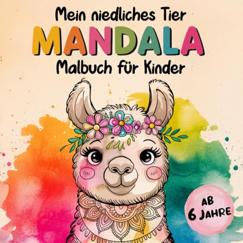 Mein niedliches Tier Mandala Malbuch für Kinder ab 6 Jahren: 50 zauberhafte Tier Motive zum ausmalen, kreatives Geschenk für Jungen und Mädchen