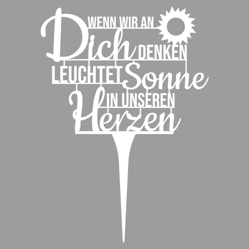 Illumino Grabstecker Grabschmuck Wetterfeste Grabdekoration aus Stahl mit Trauerspruch I Wenn wir an Dich Denken... I Eine liebevolle Erinnerung