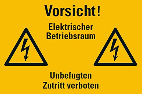 Aufkleber Vorsicht! Elektrischer Betriebsraum Unbefugten Zutritt verboten Warnaufkleber Schild 12x20cm, signalgelb Made in Germany by MBS-SIGNS