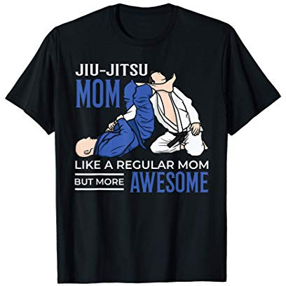 Jiu Jitsu Mom Awesome Combat BJJ MMA Brazilian Mama Gift Maglietta