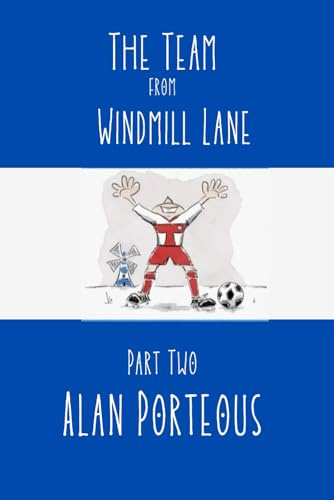 The Team From Windmill Lane: Part II (The Finn Silver Series)