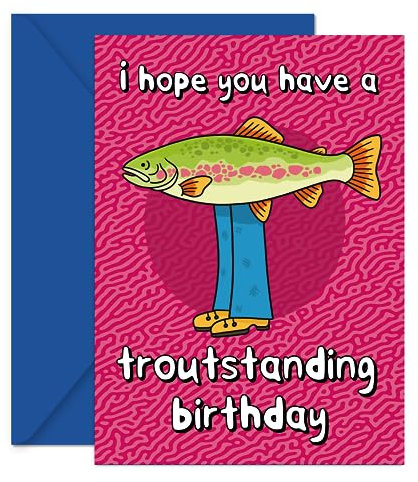 Coddies - Funny Happy Birthday Card - Fish Pun Greeting Card for Men & Women - 'I Hope You Have a Troutstanding Birthday' - Fishing Humour for Dad, Husband or Son