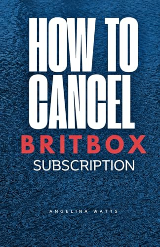 How To Cancel Britbox Subscription for Prime Members Guide