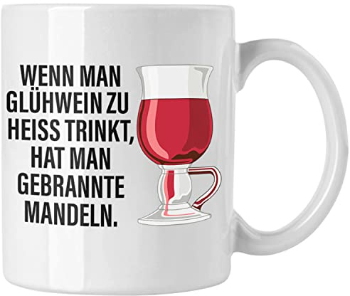 Trendation - Glühwein Tasse Lustig Spruch Glühweinbecher mit Henkel Doppelwandig Glühweintassen Gläser Weihnachtsmarkt Becher Tassen Geschenk - Gebrannte Mandeln (Weiß)