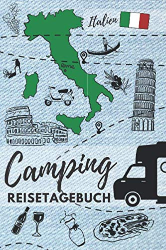 Camping Reisetagebuch ITALIEN: Reiselogbuch zum Ausfüllen & Eintragen für Camper | ca. A5 (15,24 x 22,86 cm)