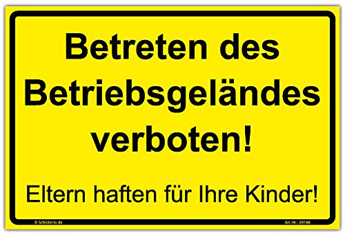 Schild Betreten des Betriebsgeländes verboten - Eltern haften für Ihre Kinder Hinweisschild 300x200 mm gelb,Querformat, stabile Aluminiumverbundplatte 3mm stark - inkl. 4 Eckbohrungen
