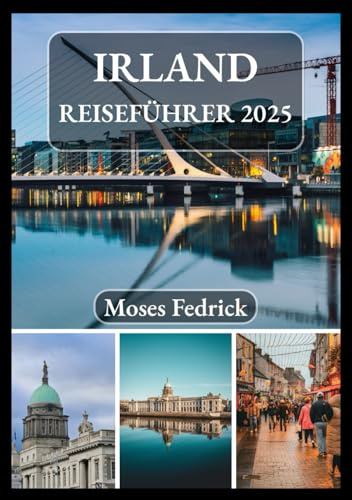 IRLAND REISEFÜHRER 2025