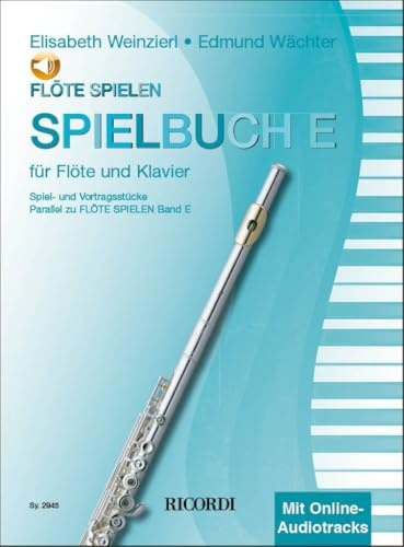 Flöte spielen Spielbuch E