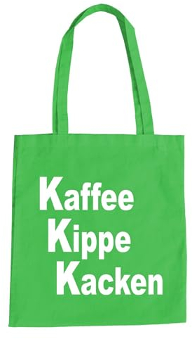 Kaffee Kippe Kacken Baumwolltasche - Guten Morgen Arbeit Zigarette Kater Alkohol Grün