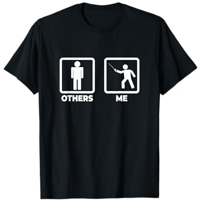 Otros Me Esgrima Amante Épée Camiseta