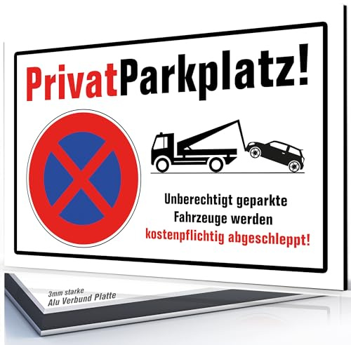 Schild Privat Parkplatz 20x30 cm aus ALU Verbund Platte, 3mm - Wetterfest | Unberechtigt parkende Fahrzeuge werden kostenpflichtig abgeschleppt! Parkverbot Alu Schild Warnschild | AL-M0140