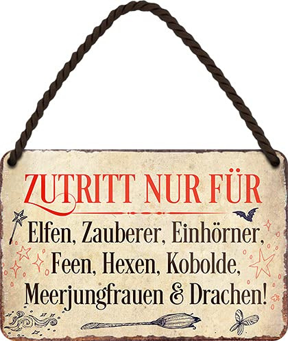 Blechschild ''Zutritt nur für Elfen, Zauberer, Einhörner'' 18x12cm Geschenk Lustige Sprüche Feier Vintage Retro Geburtstag Deko Party Überraschung Fan Sarkasmus Ironie Funny Schwarzer Humor
