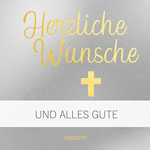 Herzliche Wünsche und alles Gute: Buch als Geschenk zu Geburt, Taufe, Kommunion, Firmung, Jugendweihe, Konfirmation für Jungen und Mädchen