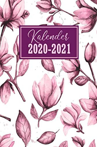 Kalender 2020-2021: Zeitplaner und Wochenplaner 2020-2021 | Monatskalender und Tageskalender seit 2 Jahren | Kalenderbuch und Notizbuch