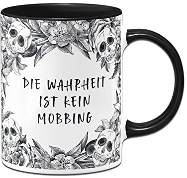 Tassenbrennerei Totenkopf Tasse mit Spruch: Die Wahrheit ist kein Mobbing - Skull Statement Kaffeetasse lustig als Geschenk für Kollegen