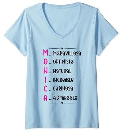 Mujer Monica Regalo Personalizado Nombre Monica Mujer Chica Camiseta Cuello V