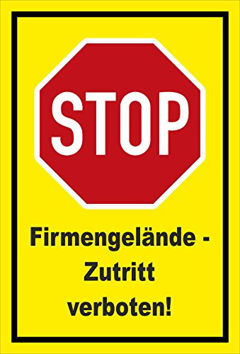 Melis-Folienwerkstatt Schild - Stop - Halt - Firmengelände - Zutritt verboten – 45x30cm | stabile 3mm Starke Aluminiumverbundplatte – S00357-005-C +++ in 20 Varianten erhältlich