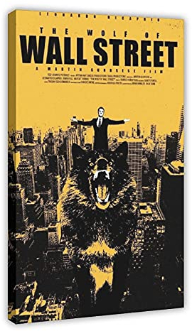 Filmposter The Wolf of Wall Street 29, Leinwandbild, Wandkunst, Deko, Bild, Gemälde für Wohnzimmer, Schlafzimmer, Dekoration, 30 x 45 cm, Rahmen: