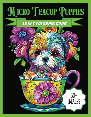 Micro Teacup Puppies Adult Coloring Book