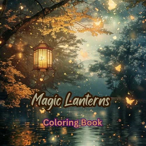 Magic Lanterns: Coloring Book