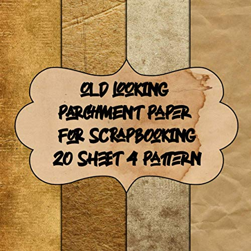 old looking parchment paper for scrapbooking 20 sheet 4 pattern: decorative vintage paper sheets for craftwork - aged antique double sided
